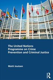 Buy The United Nations Programme on Crime Prevention and Criminal Justice