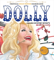 Buy Unofficial Dolly Parton Coloring Book: Color Country Music's Leading Lady (Chartwell Coloring Books)