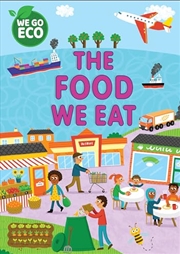 Buy We Go Eco: The Food We Eat  