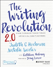 Buy The Writing Revolution: A Guide to Advancing Thinking Through Writing in All Subjects and Grades