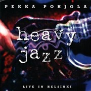 Buy Heavy Jazz: Live In Finland