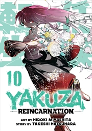 Buy Yakuza Reincarnation Vol. 10