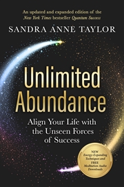 Buy Unlimited Abundance: Align Your Life with the Unseen Forces of Success