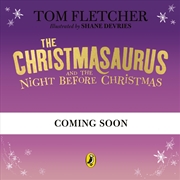 Buy The Christmasaurus and the Night Before Christmas