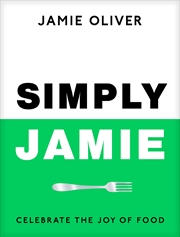 Buy Simply Jamie: Celebrate the Joy of Food