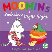 Buy Moomin’s Peekaboo Night Night: A Lift-and-Find Book