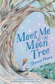 Buy Meet Me at the Moon Tree