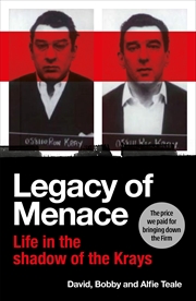 Buy Legacy of Menace: Life in the Shadow of the Krays