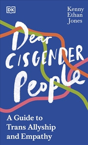 Buy Dear Cisgender People: A Guide to Trans Allyship and Empathy