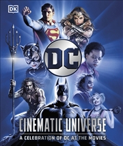 Buy DC Cinematic Universe: A Celebration of DC at the Movies