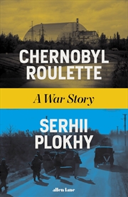 Buy Chernobyl Roulette: A War Story