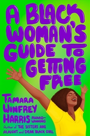 Buy A Black Woman's Guide to Getting Free