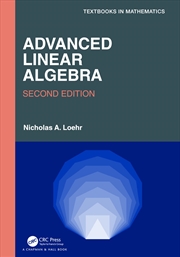 Buy Advanced Linear Algebra (Textbooks in Mathematics)