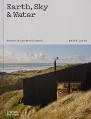 Buy Earth, Sky & Water: Houses in the Nordic Style