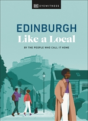 Buy Edinburgh Like a Local: By the People Who Call It Home (Local Travel Guide)