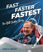 Buy Fast, Faster, Fastest: The Bill Sadler Story