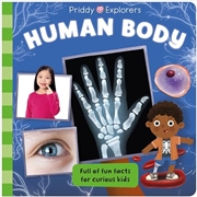 Buy Priddy Explorers Human Body (board Book)