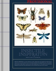 Buy Insectile Inspiration: Insects in Art and Illustration