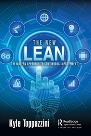 Buy The New Lean: The Modern Approach to Continuous Improvement