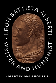 Buy Leon Battista Alberti: Writer and Humanist