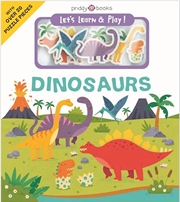 Buy Let's Learn & Play Dinosaurs (board Book)