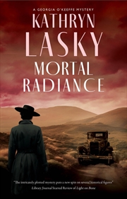 Buy Mortal Radiance (A Georgia O’Keeffe Mystery, 2)