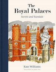 Buy The Royal Palaces: Secrets and Scandals