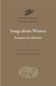 Buy Songs about Women (Dumbarton Oaks Medieval Library)