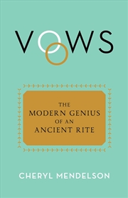 Buy Vows: The Modern Genius of an Ancient Rite