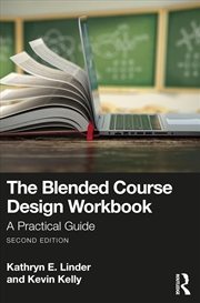 Buy The Blended Course Design Workbook: A Practical Guide