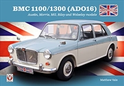 Buy BMC 1100/1300 (ADO16): Austin, Morris, MG, Riley and Wolseley Models (Great British Cars)