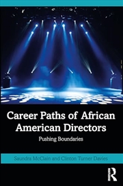 Buy Career Paths of African American Directors: Pushing Boundaries