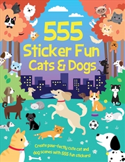 Buy 555 Sticker Fun - Cats & Dogs Activity Book