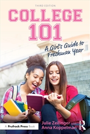 Buy College 101: A Girl's Guide to Freshman Year