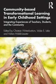 Buy Community-based Transformational Learning in Early Childhood Settings