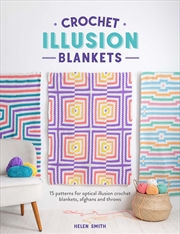 Buy Crochet Illusion Blankets: 15 patterns for optical illusion crochet blankets, afghans and throws