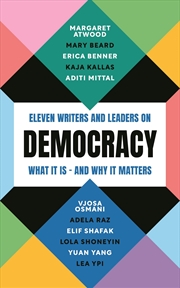 Buy Democracy: Eleven writers and leaders on what it is – and why it matters