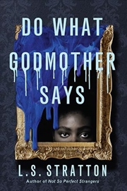 Buy Do What Godmother Says