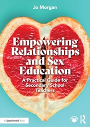 Buy Empowering Relationships and Sex Education