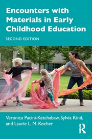 Buy Encounters With Materials in Early Childhood Education