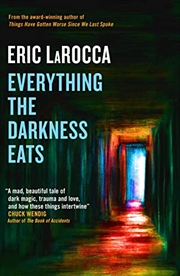 Buy Everything The Darkness Eats (paperback)