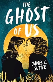 Buy The Ghost of Us