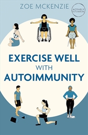 Buy Exercise Well With Autoimmunity