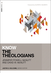 Buy Know the Theologians (KNOW Series)