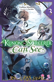 Buy Kunon the Sorcerer Can See, Vol. 3 (light novel) (Kunon the Sorcerer Can See, 3)