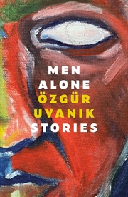 Buy Men Alone: Stories