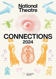 Buy National Theatre Connections 2024: 10 Plays for Young Performers (Plays for Young People)