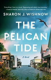 Buy The Pelican Tide: A Novel