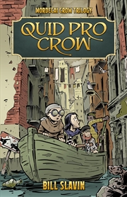 Buy Quid Pro Crow (Mordecai Crow Trilogy)