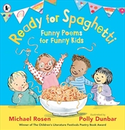 Buy Ready for Spaghetti: Funny Poems for Funny Kids